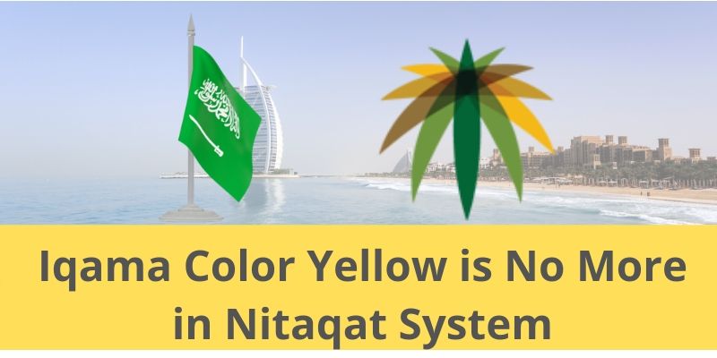 Iqama Color Yellow is No More in Nitaqat System