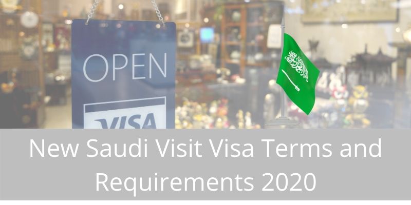 New Saudi Visit Visa Terms and Requirements 2020