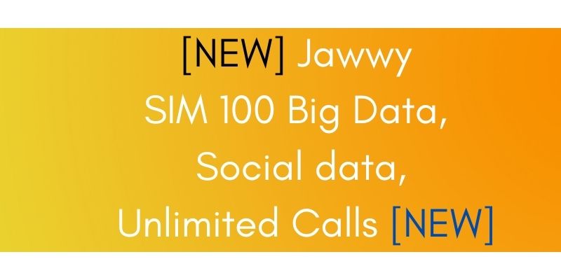 Jawwy SIM 100 Big Data, Social, Unlimited Calls