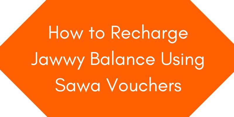How to Recharge Jawwy Balance Using Sawa Vouchers
