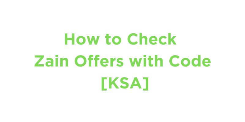 How to Check Zain Offers with Code KSA