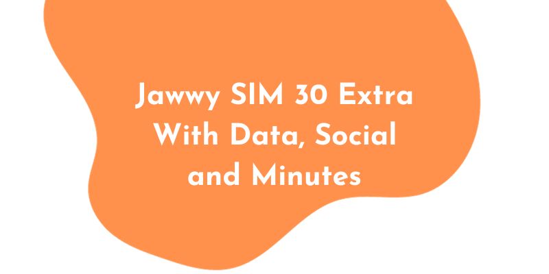 Jawwy SIM 30 Extra With Data, Social and Minutes