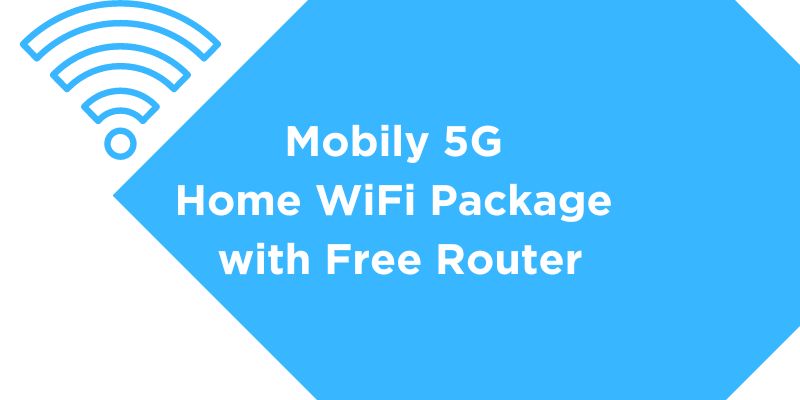 Mobily 5G Home WiFi Package with Free Router